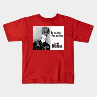 Pistol In My Pocket v3 Kids T-Shirt